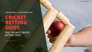 Cricket Betting Odds Demystified